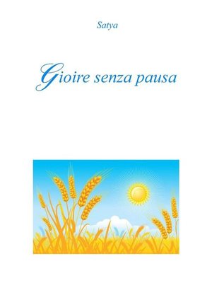 cover image of Gioire senza pausa